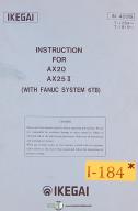 Ikegai-Ikegai AX20 and AX25II, Fanuc 6TB, Lathe Operations Maintenance and Programming -6TB-AX20-AX25II-01